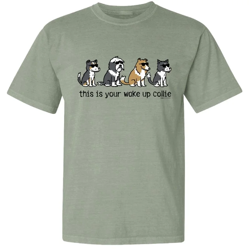 Charming Women's Outfit For Special Occasions This Is Your Wake Up Collie - Classic Tee